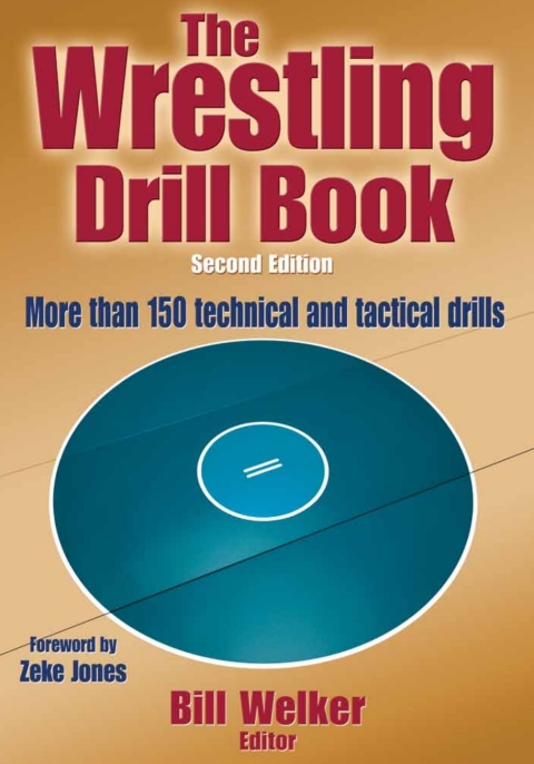 Wrestling Drill Book-2nd Edition, The